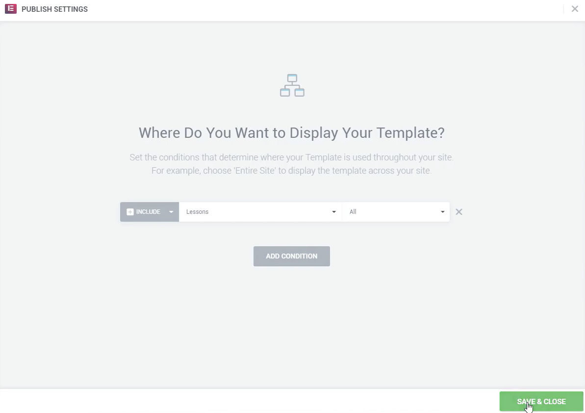 Elementor display conditions set to include all lessons