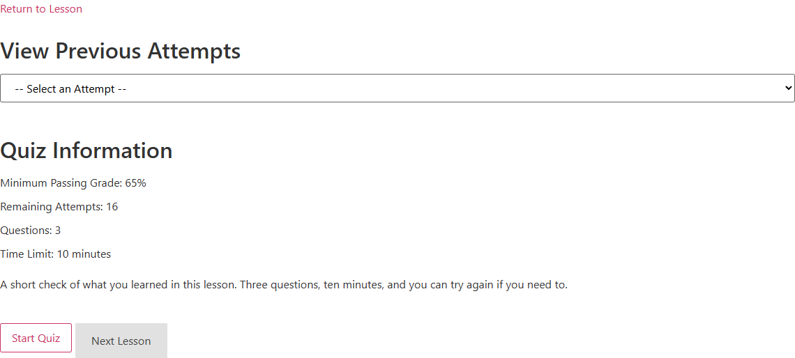 The Quiz widget's start screen on a quiz page: return link, previous attempts dropdown, quiz information, description, Start Quiz and Next Lesson buttons