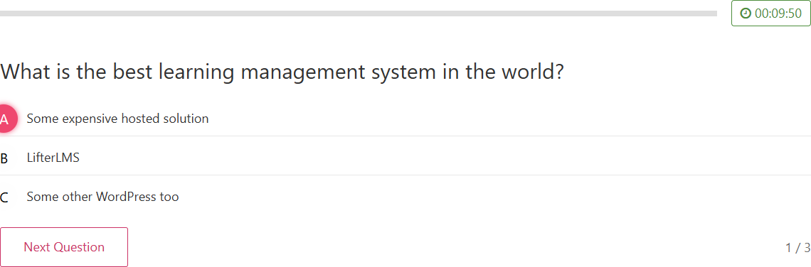The question screen during a live attempt: progress bar, timer, the question with lettered choices, Next Question and the 1 / 3 counter