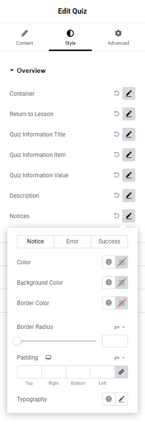 The Overview style section with its seven rows, the Notices popover open on its Notice, Error and Success tabs