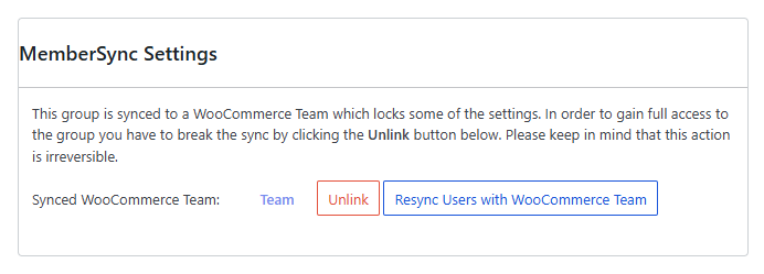 The group editor's MemberSync Settings box showing the synced WooCommerce Team with Unlink and Resync buttons